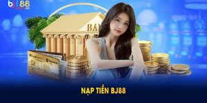 Nạp tiền bj88 thumb